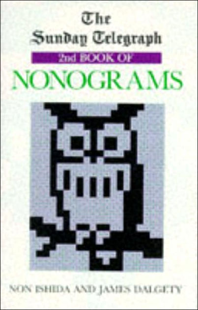 The 2nd Telegraph Book Of Nonograms By Non Ishida, James Dalgety 