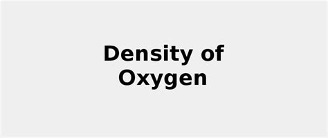 Density of Oxygen