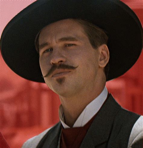 Val Kilmer In Tombstone / Best Actor: Alternate Best Supporting Actor ...