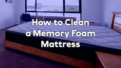 How to Clean a Memory Foam Mattress in 2023 - Best Mattress Advisor