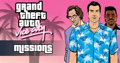 GTA Vice City Missions List: All Story Missions & Assets Guide