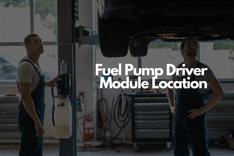 Where Is the Fuel Pump Driver Module Located? - In The Garage with ...