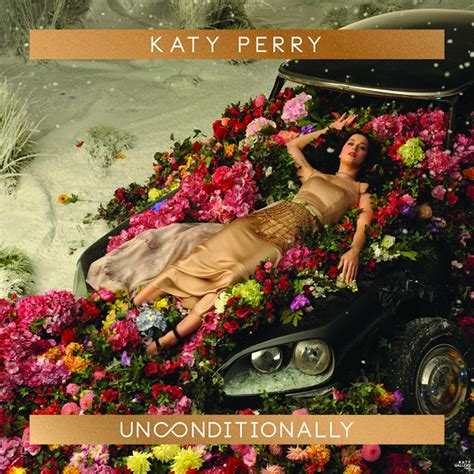 Unconditionally - Katy Perry Lyrics