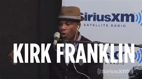 Kirk Franklin - "I Smile" [LIVE @ SiriusXM] | Praise - YouTube