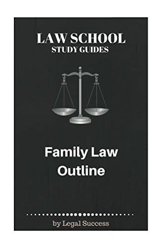 Law School Study Guides: Family Law Outline | Pricepulse