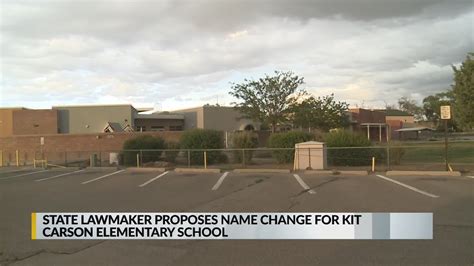 State lawmaker proposes name change for Kit Carson Elementary School ...