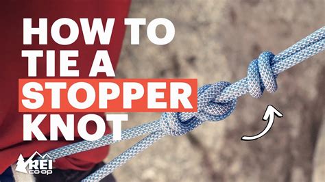 Rock Climbing: How to Tie a Stopper Knot - YouTube