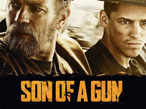 Son Of A Gun Movie