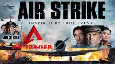 AIR STRIKE-2018|OFFICIAL MOVIE TRAILER|Song Seung-heon|Liu Ye|Bruce ...