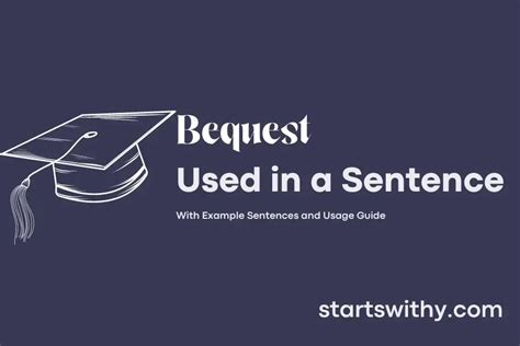 BEQUEST in a Sentence Examples: 21 Ways to Use Bequest