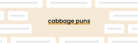 Cabbage Puns - Best Cabbage Puns for 2024 - PunPress