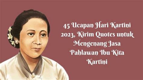 Tag: Selamat Hari Kartini - 45 Ucapan Hari Kartini 2023, Kirim Quotes ...