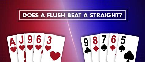 Why Does a Flush Beat a Straight in Poker? | PokerBaazi