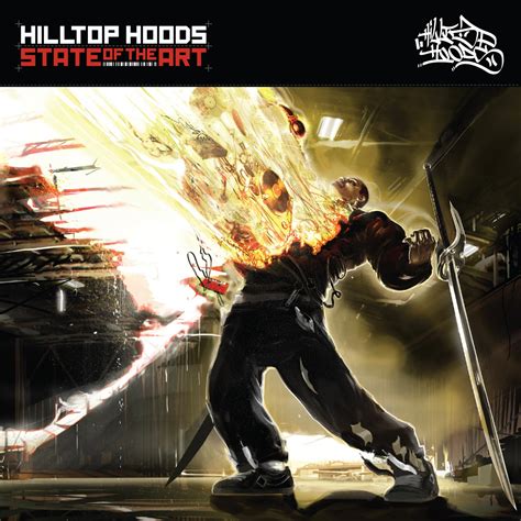 HILLTOP HOODS | STATE OF THE ART