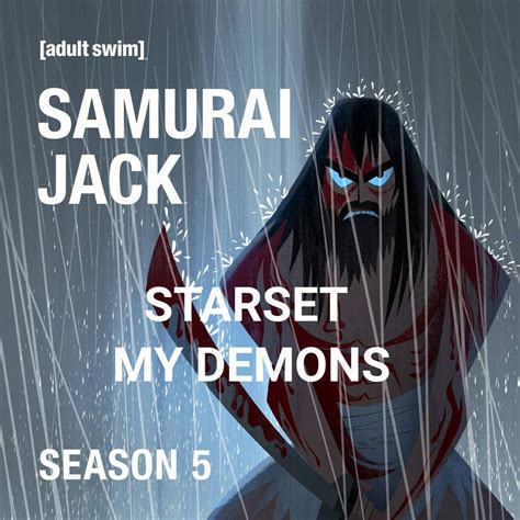 Starset: My Demons (Samurai Jack Single Album) by Totodile007 on DeviantArt