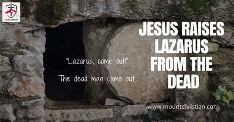 JESUS RAISES LAZARUS FROM THE DEAD | MOUNT CHRISTIAN