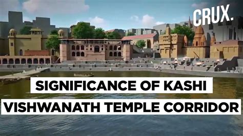 All You Need To Know About PM Narendra Modi’s Dream Project, The Kashi ...