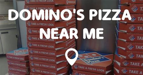 Dominos Near Me Online Delivery » What'Up Now