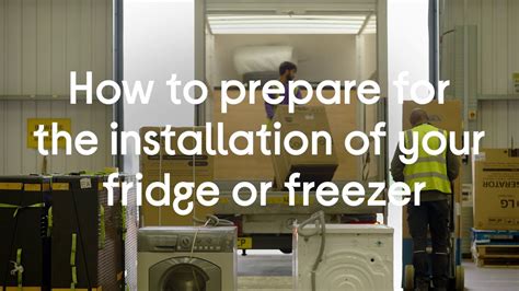 How to prepare for installation of your fridge or freezer? - YouTube