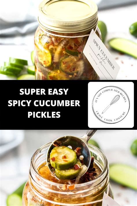 Spicy Cucumber Pickles - It's Not Complicated Recipes