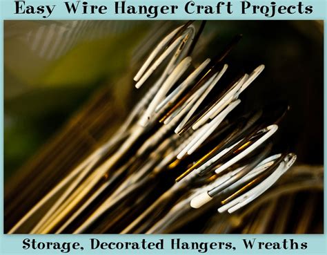 Easy Wire Hanger Craft Projects | HubPages