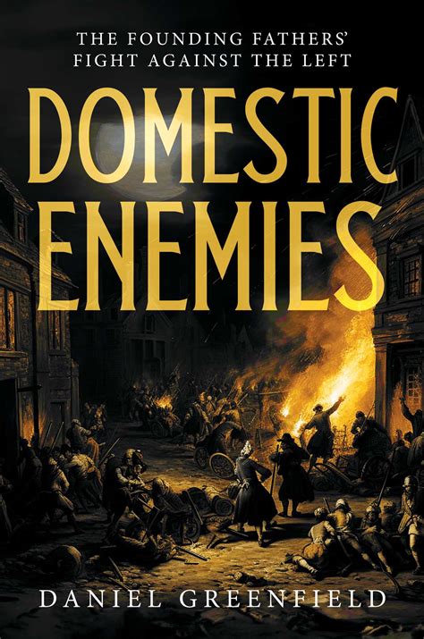 Domestic Enemies | Book by Daniel Greenfield | Official Publisher Page ...