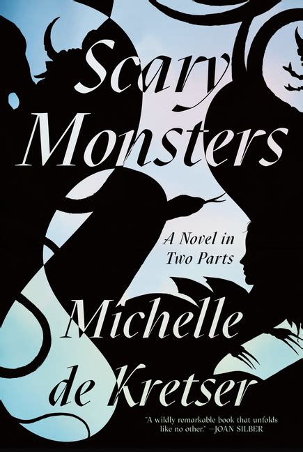 Book Marks reviews of Scary Monsters: A Novel in Two Parts by Michelle ...