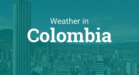 Weather in Colombia