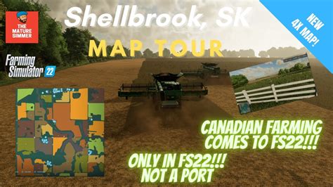 NEW 4X FS22 MAP! Shellbrook, SK by Camil Mapping - Map Tour | Farming ...