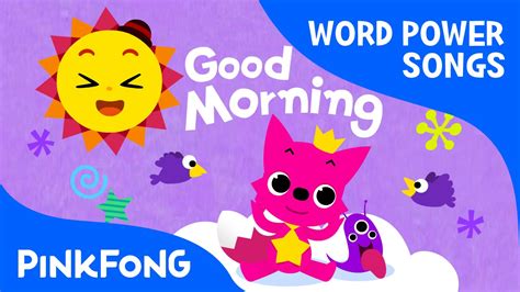 Good Morning | Word Power | PINKFONG Songs for Children - YouTube