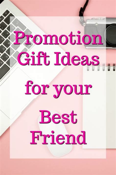 20 Promotion Gift Ideas for Your Best Friend | Job promotion gifts ...