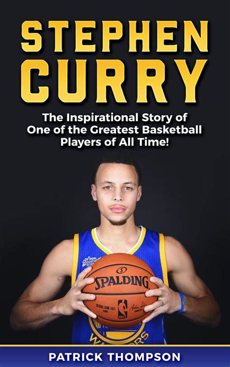 Read Stephen Curry: The Inspirational Story of One of the Greatest ...