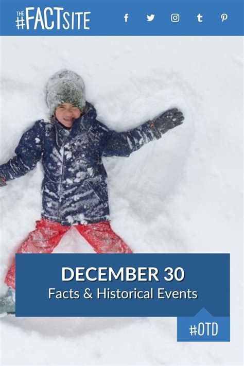 December 30: Facts & Historical Events On This Day - The Fact Site