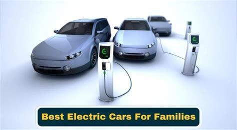 Top 10 Best Electric Cars For Families in 2023