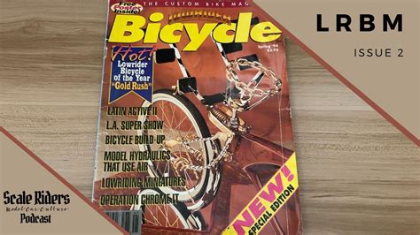 Lowrider Bicycle Magazine Issue 2 - YouTube