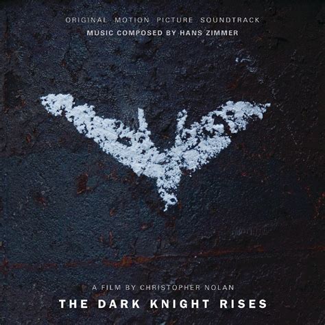 'The Dark Knight Rises' Soundtrack — Tools and Toys