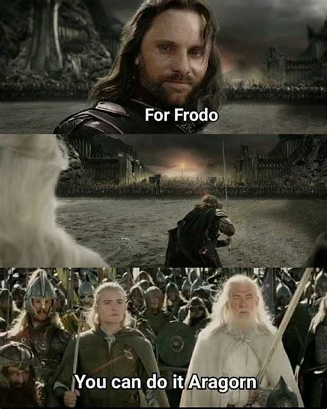 Lotr memes never get old. - 9GAG