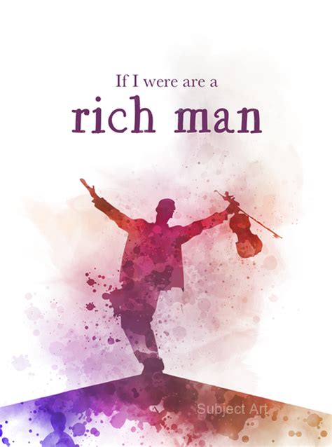 Fiddler on the Roof Quote ART PRINT If I were a rich man, Musical ...