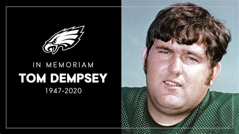 Former Eagles kicker Tom Dempsey dies at the age of 73