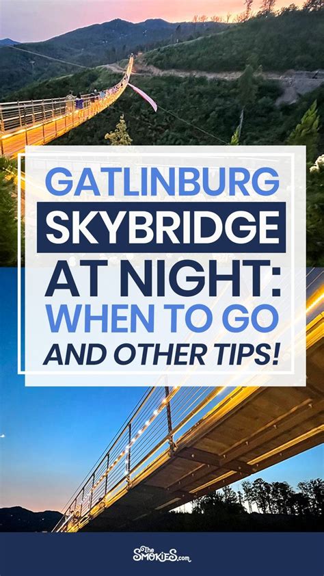 Gatlinburg SkyBridge at night: When to go, things to do (with pics ...