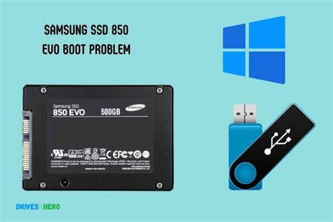 Samsung Ssd 850 Evo Boot Problem: Comprehensive Guide!