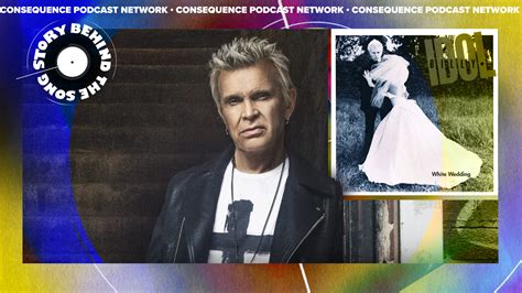 Billy Idol's "White Wedding": The Story Behind the Song Podcast