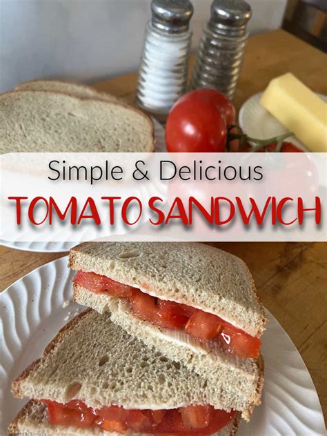 Tomato sandwich (simple and delicious!) - Momcrieff