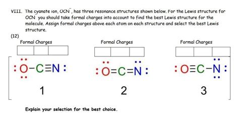 (Solved) - VIII. The Cyanate Ion, OCN , Has Three Resonance Structures ...