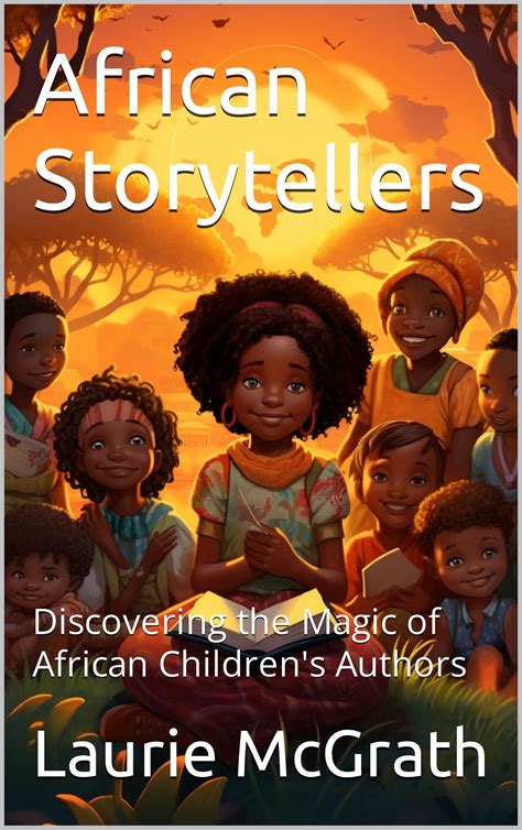 African Storytellers: Discovering the Magic of African Children's ...