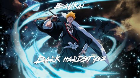 Bankai X Dark Hardstyle - Anime Lifestyle