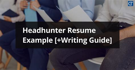 Headhunter Resume Example [+Writing Guide & Tips]