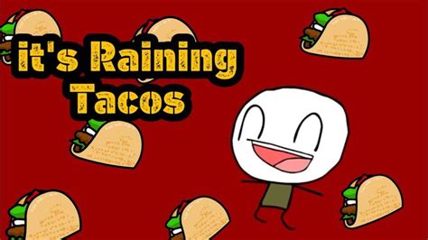 Song "It's Raining Tacos" 🌮🌮 - YouTube in 2021 | Raining tacos, Songs, Rain