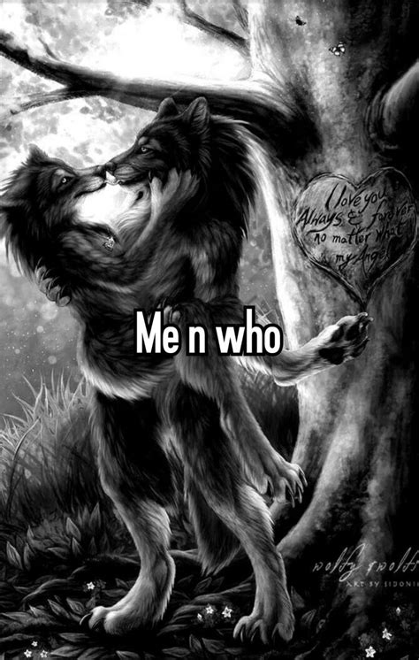 Funny Wolf Meme: Me n Who