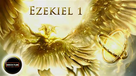 Ezekiel 1 | Ezekiel’s Inaugural Vision | Four Living Creatures ...